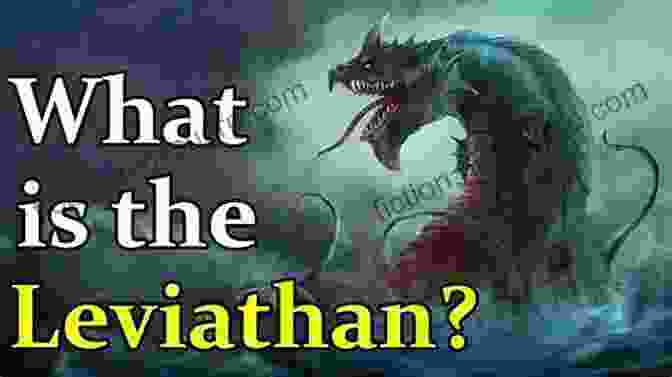 Leviathan, The Colossal Sea Serpent, A Primordial Force Of Destruction And Chaos Poor Unfortunate Soul: A Tale Of The Sea Witch (Villains 3)