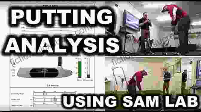 Putting Analysis Using Advanced Technology EVIDENCE BASED GOLF