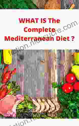 WHAT IS THE COMPLETE MEDITERRANEANDIET ?