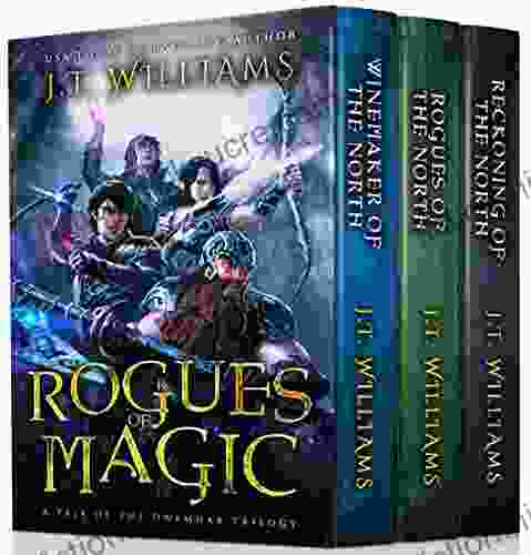 Rogues Of Magic: (A Tale Of The Dwemhar Trilogy)