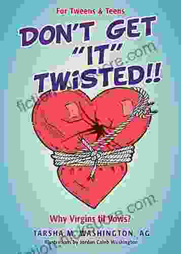 DON T GET IT TWISTED : Sexual Intimacy From The Source