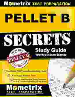 PELLET B Study Guide California POST Exam Secrets Study Guide 4 Full Length Practice Tests Step By Step Review Video Tutorials For The California Police Officer Exam: Updated For Current Standards