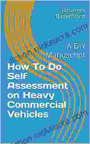 How To Do Self Assessment on Heavy Commercial Vehicles: A DIY