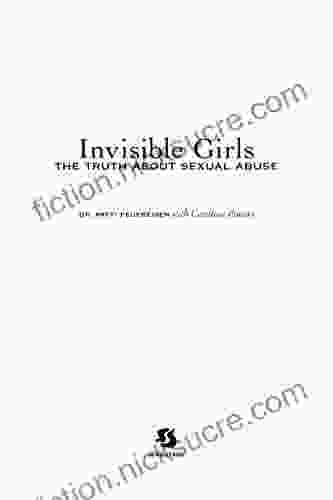 Invisible Girls: The Truth About Sexual Abuse