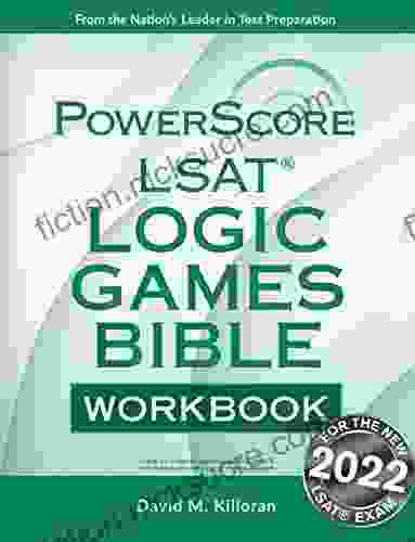 PowerScore LSAT Logic Games Bible Workbook