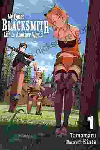 My Quiet Blacksmith Life in Another World: Volume 1