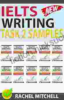 Ielts Writing Task 2 Samples: Ielts Writing Task 2 Samples: Over 450 High Quality Model Essays For Your Reference To Gain A High Band Score 8 0+ In 1 Week (Box Set Of 11 20))