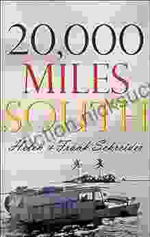 20 000 Miles South: A Pan American Adventure in a Seagoing Jeep from the Arctic Circle to Tierra Del Fuego