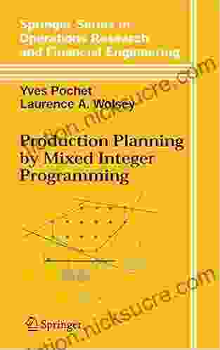 Production Planning By Mixed Integer Programming (Springer In Operations Research And Financial Engineering)