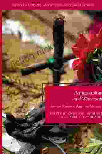 Pentecostalism And Witchcraft: Spiritual Warfare In Africa And Melanesia (Contemporary Anthropology Of Religion)