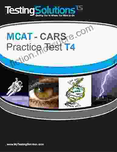 T4 MCAT CARS Critical Analysis and Reasoning Skills Practice Test T4