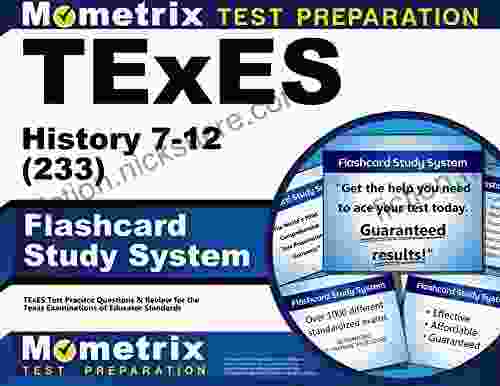 TExES History 7 12 (233) Flashcard Study System: TExES Test Practice Questions Review for the Texas Examinations of Educator Standards