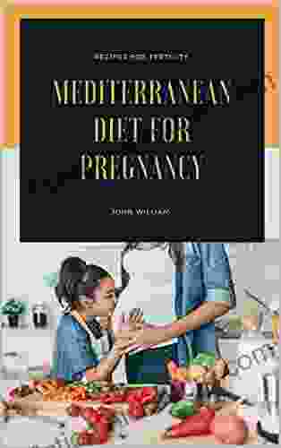 Mediterranean Diet For Pregnancy: Recipes For Fertility