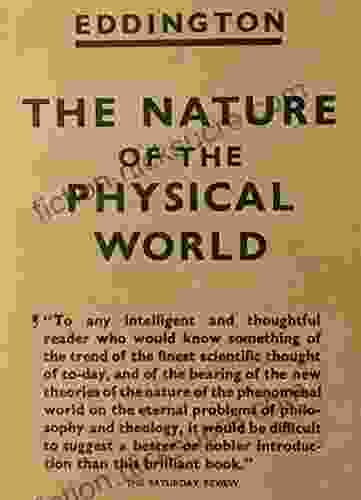 The Nature Of The Physical World