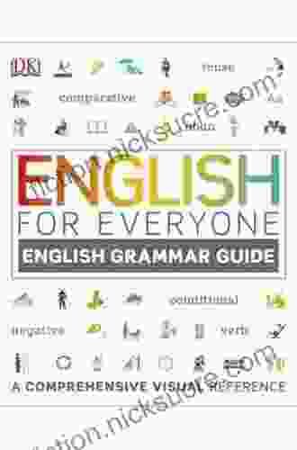 English for Everyone: English Grammar Guide: A Comprehensive Visual Reference