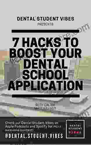 7 Hacks To Boost Your Dental School Application: A quick read for Pre Dental Students with must have tips to set yourself above the competition