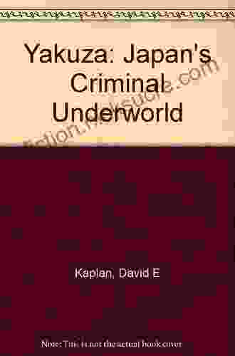 Yakuza: Japan S Criminal Underworld David E Kaplan